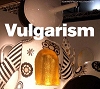 Vulgarism - report on the profit-driven convergence of design and art